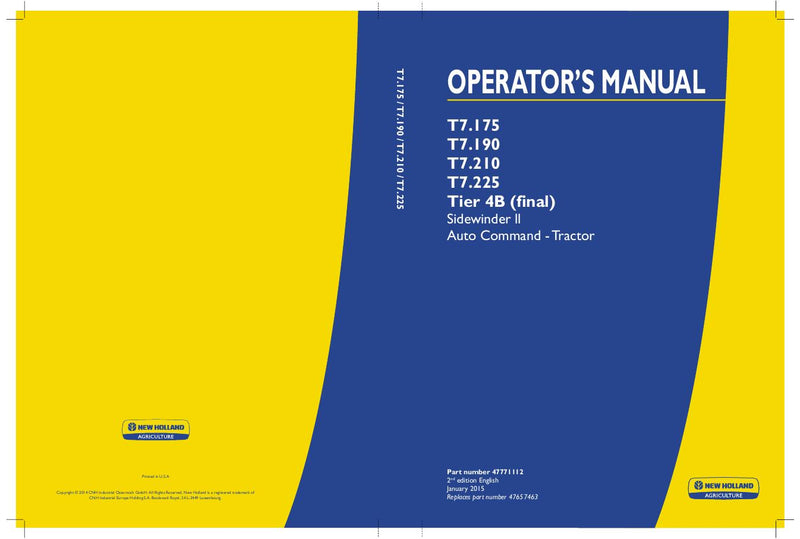 New Holland T7.175 T7.190 T7.210 T7.225 Tier 4B (final) Sidewinder ll Auto Command Tractor Operator's Manual 47771112