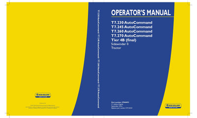New Holland T7.230 T7.245 T7.260 T7.270 AutoCommand Tier 4B (final) Sidewinder II Tractor Operator's Manual 47960492