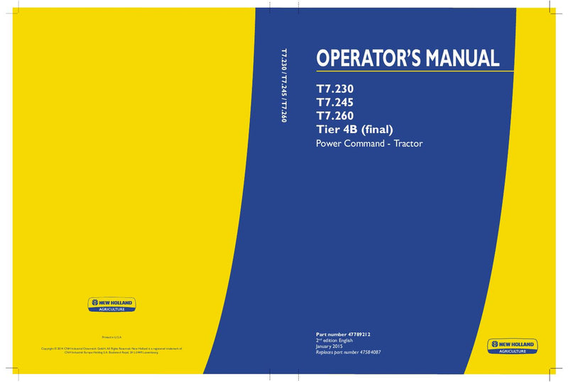 New Holland T7.230 T7.245 T7.260 Tier 4B (final) Power Command Tractor Operator's Manual 47789212