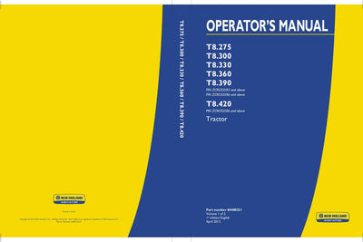 New Holland T8.275 T8.300 T8.330 T8.360 T8.390 T8.420 Tractor Operator's Manual 84480231