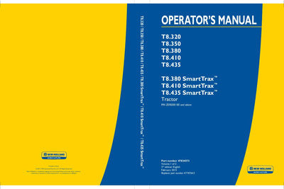 New Holland T8.320 T8.350 T8.380 T8.410 T8.435 T8.380 SmartTrax T8.410 SmartTrax T8.435 SmartTrax Tractor Operator's Manual 478245734