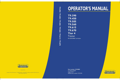 New Holland T9.390 T9.450 T9.505 T9.560 T9.615 T9.670 Tier 4 Tractor Operator's Manual 47538888