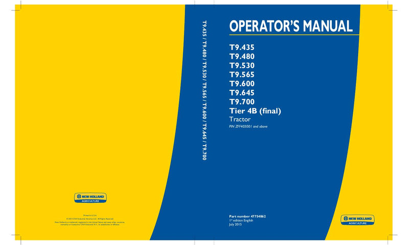 New Holland T9.435 T9.480 T9.530 T9.565 T9.600 T9.645 T9.700 Tier 4B (final) Tractor Operator's Manual 47754862