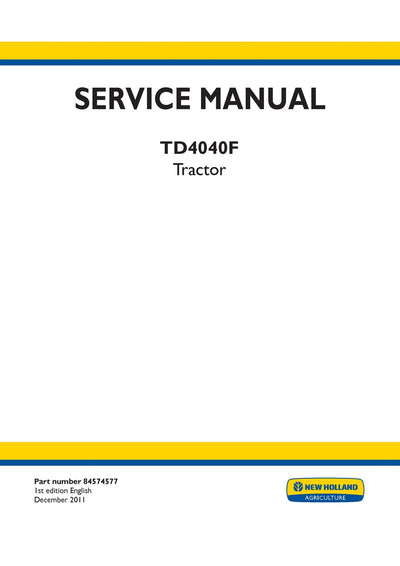 New Holland TD4040F Tractor Service Repair Manual 84574577