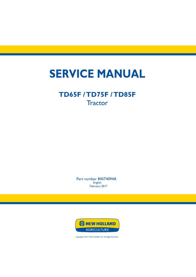New Holland TD65F TD75F TD85F Tractor Service Repair Manual 84574094A