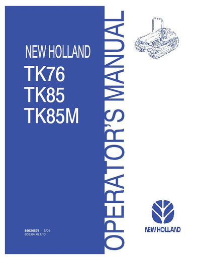 New Holland TK76 TK85 TK85M Tractor Operator's Manual 86626574 