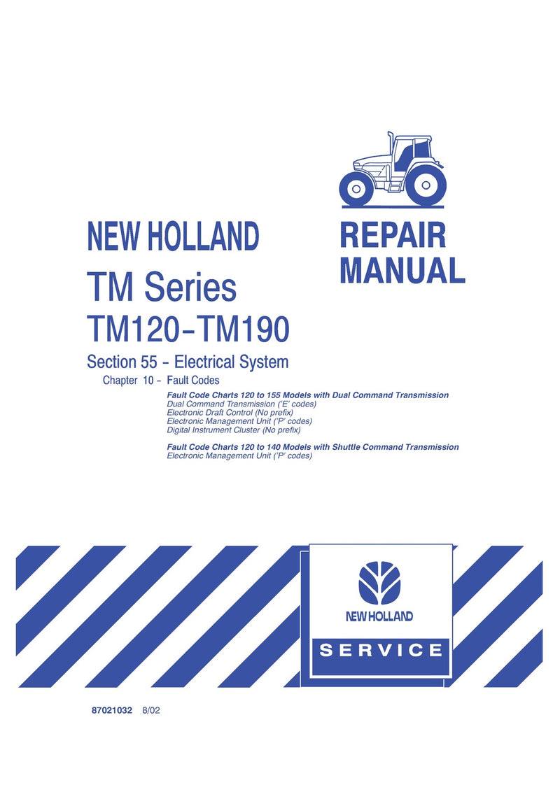New Holland TM120, TM130, TM140, TM155, TM175, TM190 Tractor Workshop Service Repair Manual 87021032