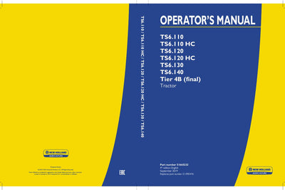 New Holland TS6.110 TS6.110HC TS6.120 TS6.120HC TS6.130 TS6.140 Tier 4B (final) Tractor Operator's Manual 51665232 