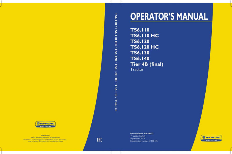 New Holland TS6.110 TS6.110HC TS6.120 TS6.120HC TS6.130 TS6.140 Tier 4B (final) Tractor Operator's Manual 51665232 
