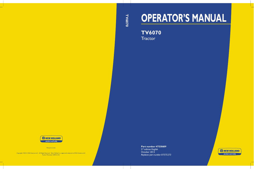 New Holland TV6070 Tractor Operator's Manual 47538609