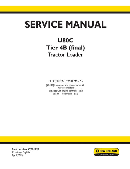 New Holland U80C Tier 4B (final) Tractor Loader Service Repair Manual 47881793 New Holland U80C Tier 4B (final) Tractor Loader Service Repair Manual 47881793