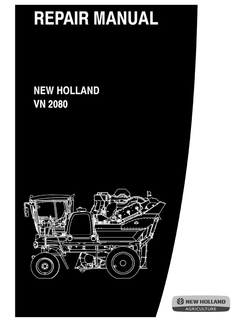 New Holland VN 2080 Harvesting Equipment Service Repair Manual 87613091A