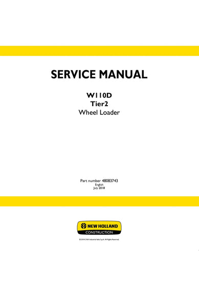 New Holland W110D Tier2 Wheel Loader Service Repair Manual 48083743 New Holland W110D Tier2 Wheel Loader Service Repair Manual 48083743