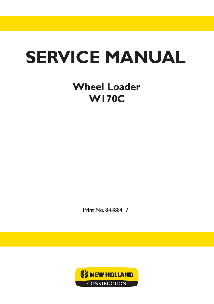 New Holland W130C W170C Tier 4B (Final) Wheel Loader Service Repair Manual 84488417