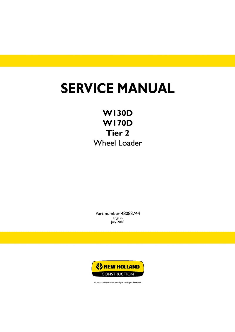 New Holland W130D W170D Tier 2 Wheel Loader Service Repair Manual 48083744 New Holland W130D W170D Tier 2 Wheel Loader Service Repair Manual 48083744