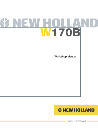 New Holland W170B Tier 3 Wheel Loader Service Repair Manual 87614924