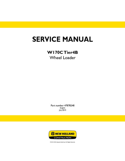 New Holland W170C Tier4B Wheel Loader Service Repair Manual 47878248 New Holland W170C Tier4B Wheel Loader Service Repair Manual 47878248