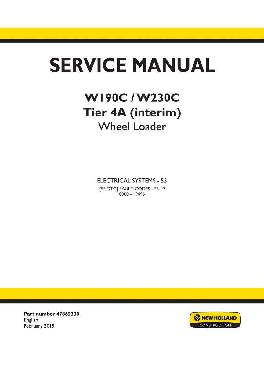 New Holland W190C, W230C Tier 4A (interim) Wheel Loader Service Repair Manual 47865330