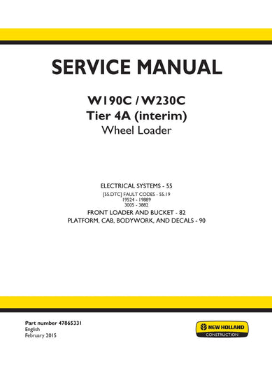 New Holland W190C, W230C Tier 4A (interim) Wheel Loader Service Repair Manual 47865331 New Holland W190C, W230C Tier 4A (interim) Wheel Loader Service Repair Manual 47865331