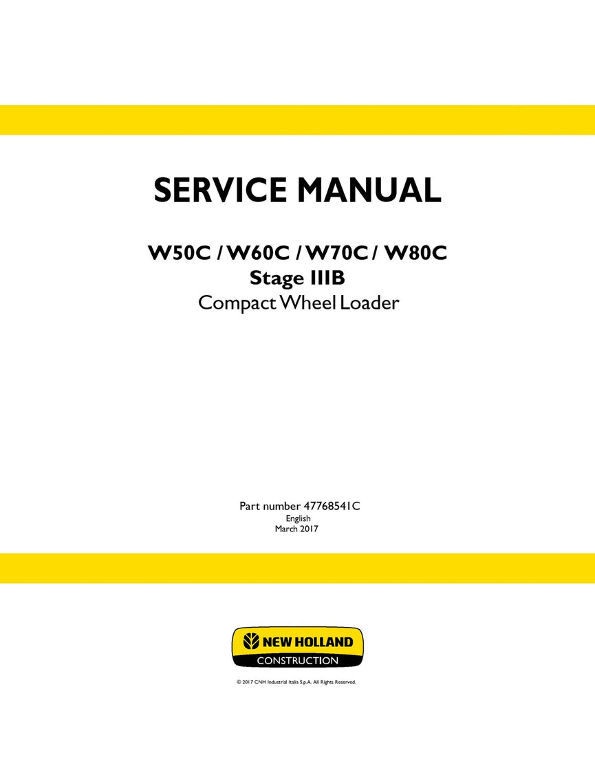 New Holland W50C W60C W70C W80C Stage IIIB Compact Wheel Loader Service Repair Manual 47768541C