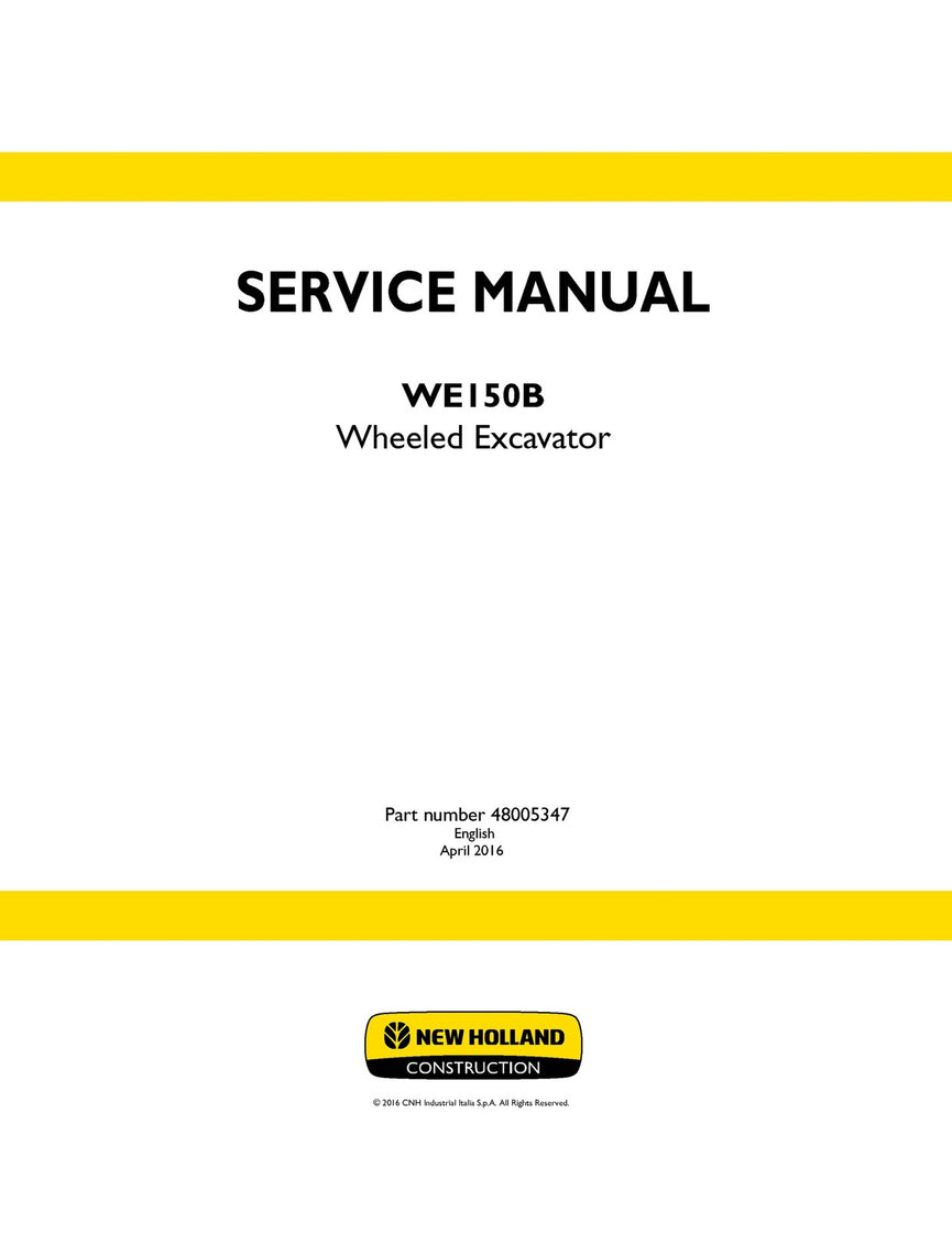 New Holland WE150B Wheeled Excavator Service Repair Manual 48005347