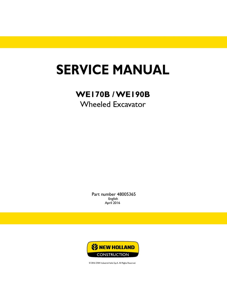 New Holland WE170B WE190B Wheeled Excavator Service Repair Manual 48005365