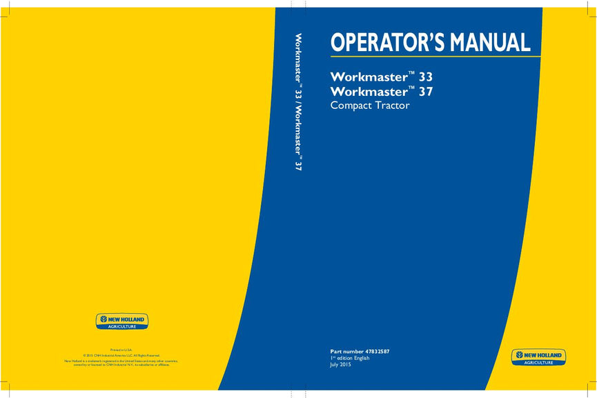 New Holland Workmaster 33 Workmaster 37 Compact Tractor Operator's Manual 47832587