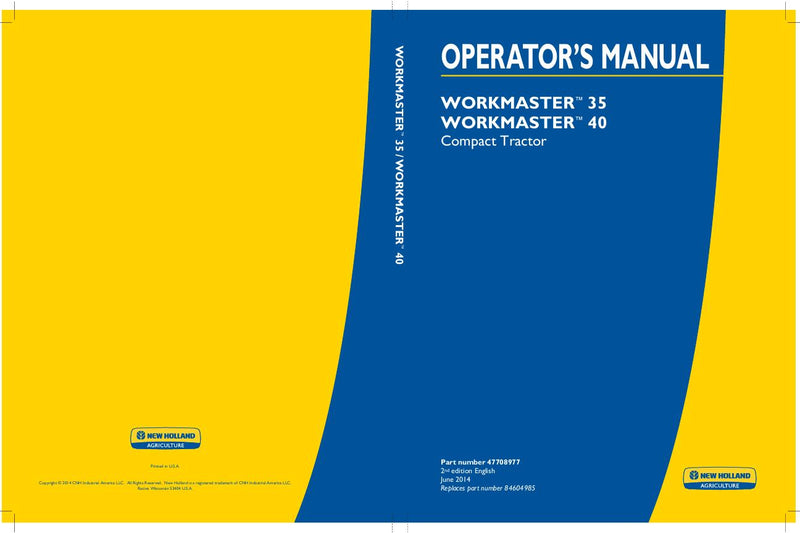 New Holland Workmaster 35 Workmaster 40 Compact Tractor Operator's Manual 47708977 New Holland Workmaster 35 Workmaster 40 Compact Tractor Operator's Manual 47708977