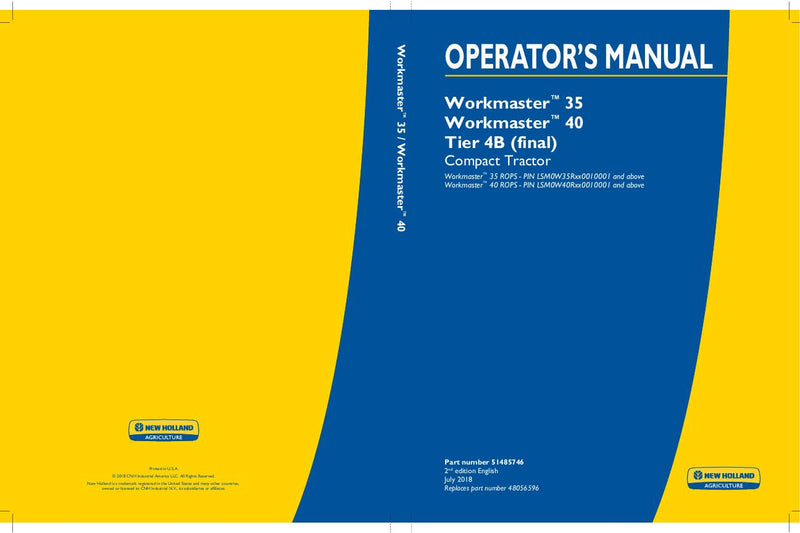 New Holland Workmaster 35 Workmaster 40 Tier 4B (final) Compact Tractor Operator's Manual 51485746 New Holland Workmaster 35 Workmaster 40 Tier 4B (final) Compact Tractor Operator's Manual 51485746