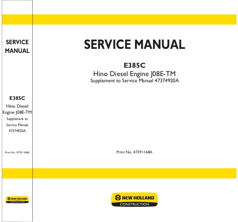 New Holland E385C J08E-UN Hino Diesel Engine Workshop Service Repair Manual
