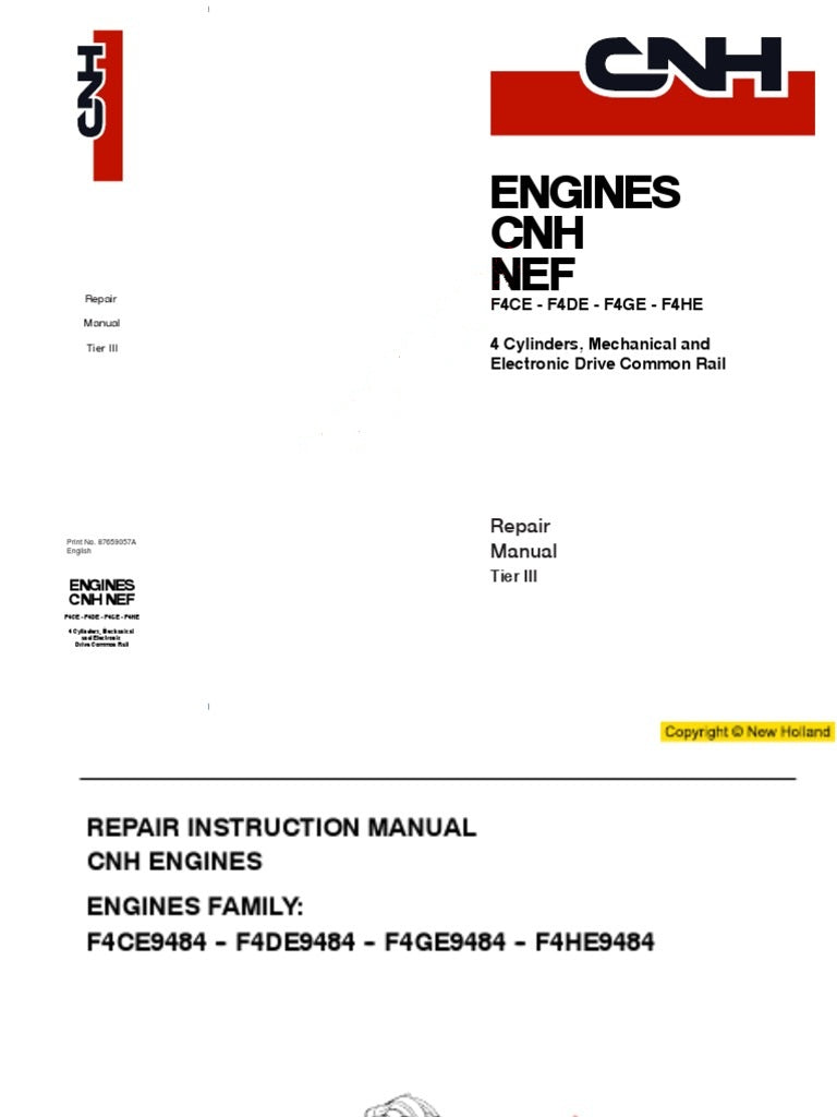 New Holland F4CE, F4DE, F4GE, F4HE Engine Workshop Service Repair Manual NEF CNH