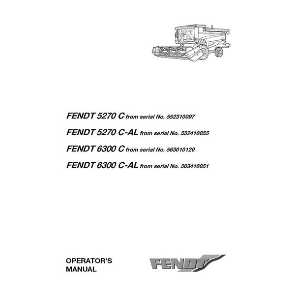 Fendt 5270 C, 6300 C Combine Harvester Operator's Manual