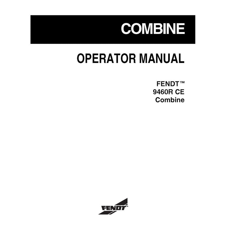 Fendt 9460R Combine Harvester Operator's Manual