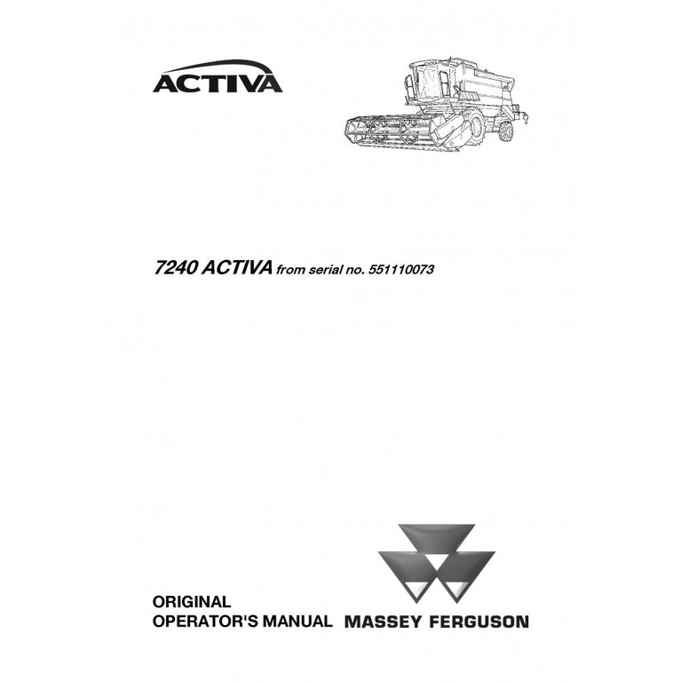 Massey Ferguson MF 7240 ACTIVA Combine Harvester Operator's Manual