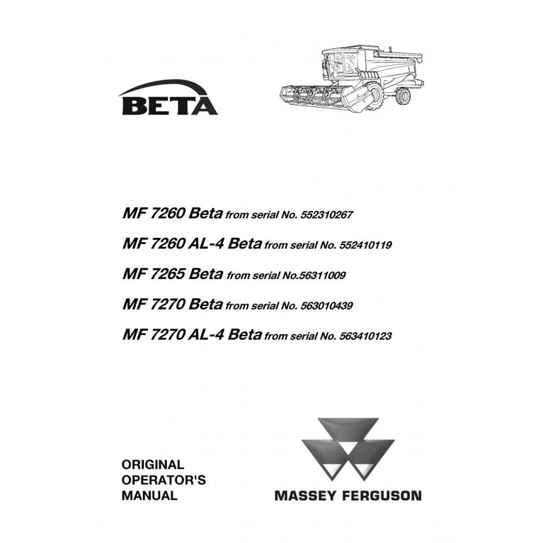 Massey Ferguson MF 7260, 7265, 7270 BETA Combine Harvester Operator's Manual
