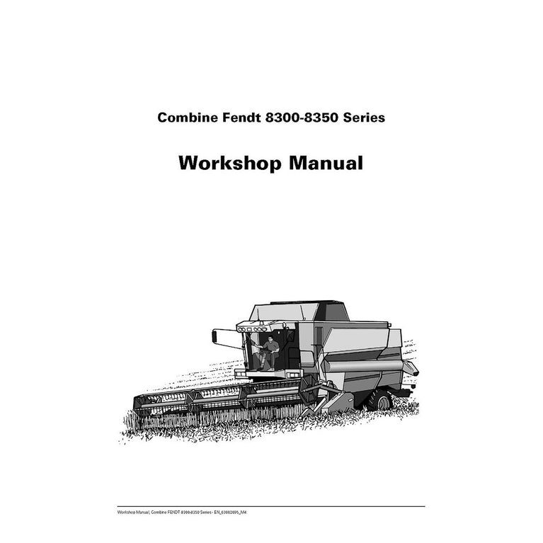 Fendt 8300, 8350 Combine Harvester Service Repair Manual