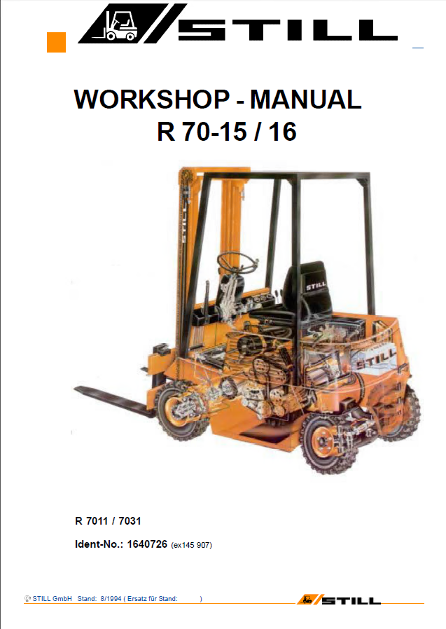 Still R70-15, R70-16 Forklift Truck series R7011, R7031 Workshop Service Repair Manual