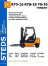 Still R70-16, R70-18, R70-20 Compact Diesel Forklift Truck Series R7074, R7075, R7076 Parts Manual