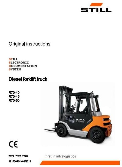 Still R70-40, R70-45, R70-50 Forklift Truck Series R7071, R7072, R7073 Operating Maintenance Manual