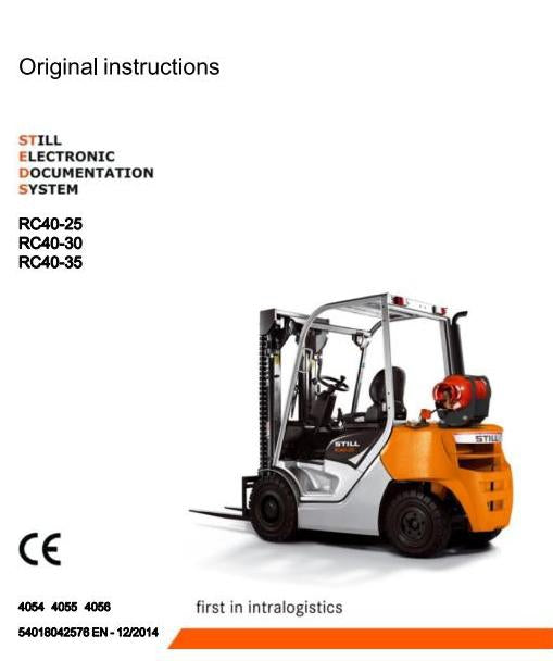Still RC40-25, RC40-30, RC40-35 LPG Forklift Truck Series 4054, 4055, 4056 Operating Instructions Manual