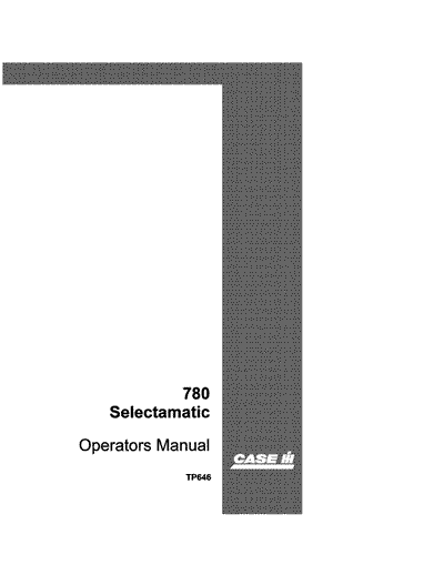 Case IH Tractor 780 Selectamatic Operator’s Manual TP646