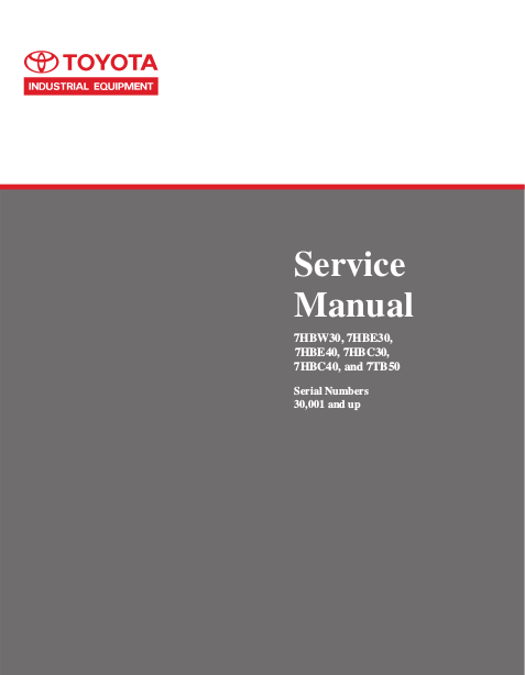 Toyota 7HBC30, 7HBC40, 7HBE30, 7HBE40, 7HBW30, 7TB50 Pallet Walkie (SN.30001-) Service Repair Manual (CL390-05)