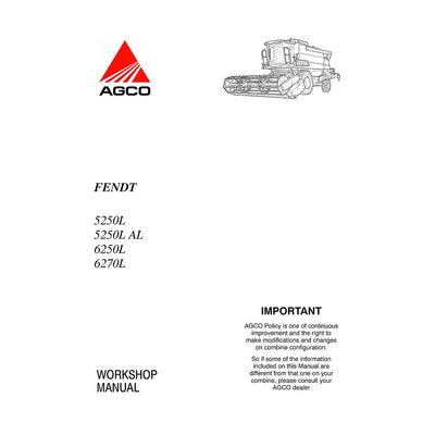 Fendt 5250 L, 6250 L, 6270 L Combine Harvester Workshop Service Repair Manual