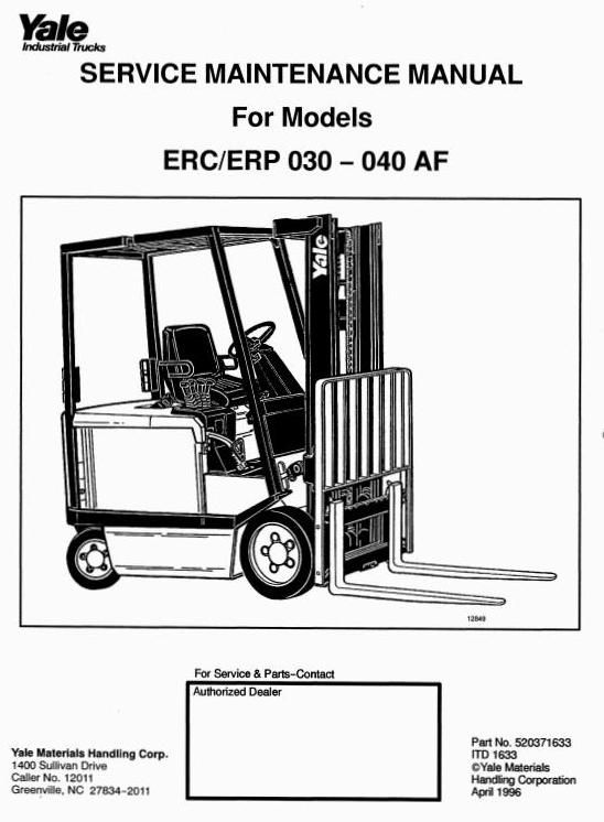 Yale ERC030AF, ERC040AF, ERP030AF, ERP040AF Electric Lift Truck Workshop Service Maintenance Manual