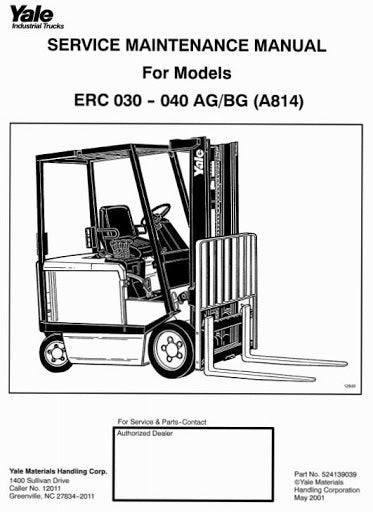 Yale ERC030AG, ERC030BG, ERC040AG, ERC040BG Forklift Truck A814 Series Service Maintenance Manual