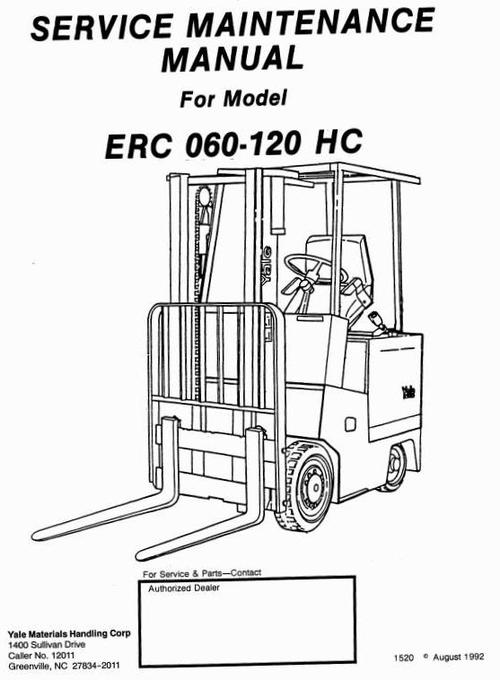 Yale ERC060HC, ERC070HC, ERC080HC, ERC100HC, ERC120HC Electric Lift Truck Service Maintenance Manual
