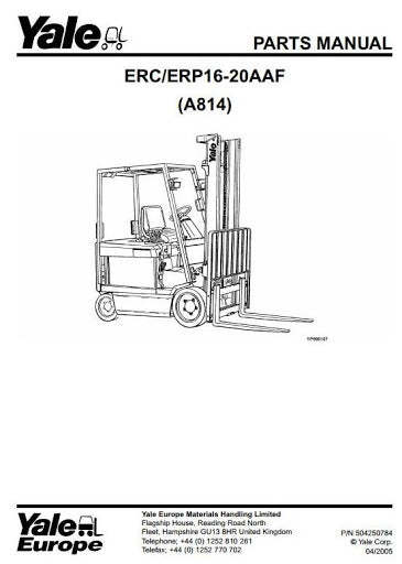 Yale ERC16AAF, ERP16AAF, ERC20AAF, ERP20AAF Electric Forklift Truck A814 Series Parts Manual (Europe)