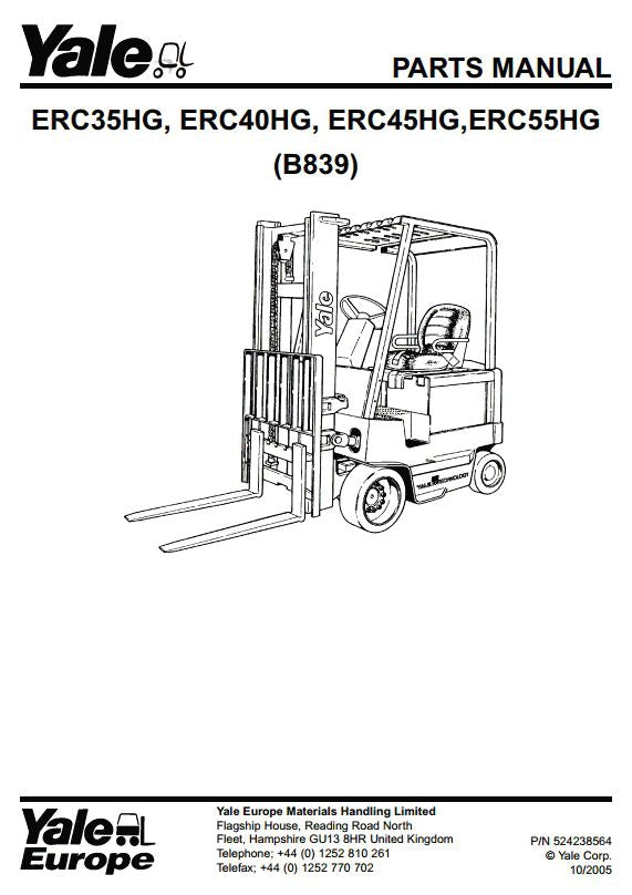 Yale ERC35HG, ERC40HG, ERC45HG, ERC55HG Electric Forklift Truck B839 Series Parts Manual (Europe)