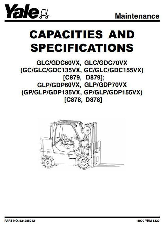 Yale GDP135VX, GLP135VX, GP135VX, GDP155VX, GLP155VX, GP155VX Forklift Truck D878 Series Service Repair Manual