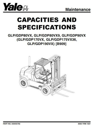 Yale GDP 170VX, 175VX36, 190VX, GLP, 170VX, 175VX36, 190VX Forklift Truck B909 Series Service Repair Manual (USA)